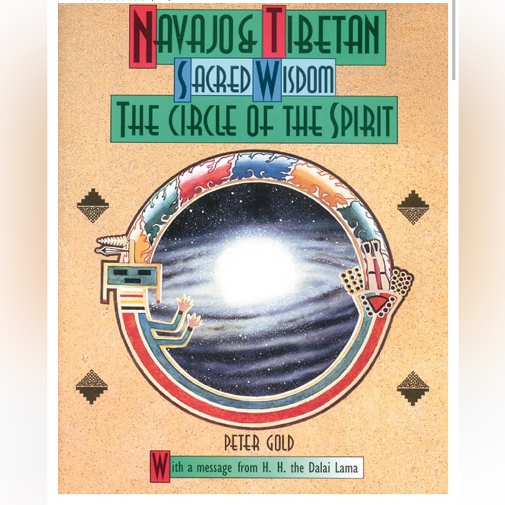 Navajo & Tibetan Sacred Wisdom Book, Circle of Spirit by Peter Gold